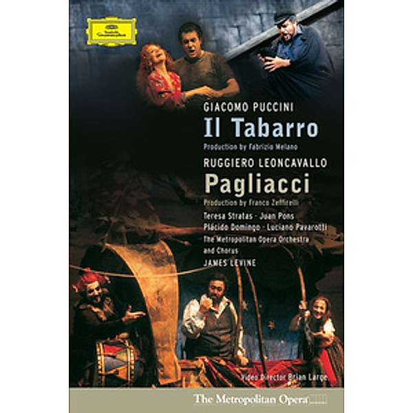 Puccini: Il Tabarro / Leoncavallo: Pagliacci, Pavarotti, Stratas, Pons, Domingo, Levine, Moo