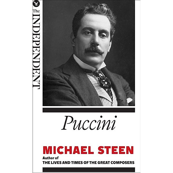 Puccini / The Great Composers, Michael Steen