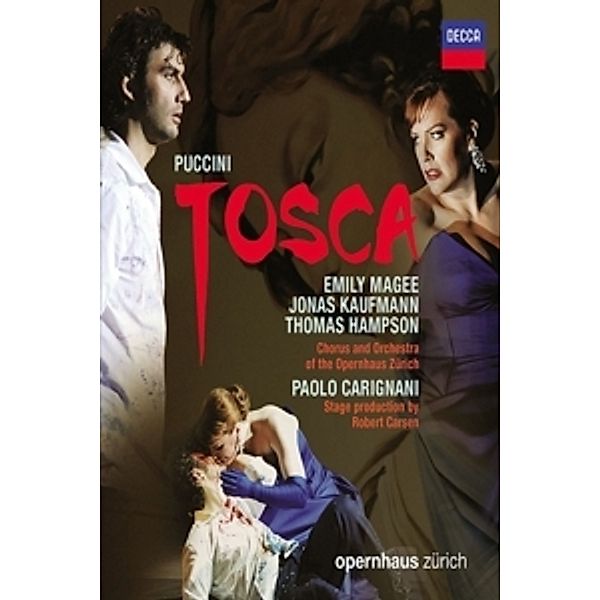 Puccini: Tosca, Magee, Kaufmann, Hampson, Carignani, Ooz