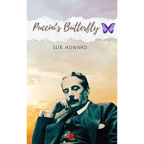 Puccini's Butterfly, Howard Sue