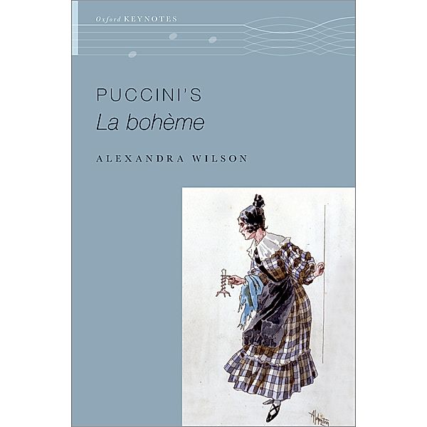 Puccini's La Bohème, Alexandra Wilson