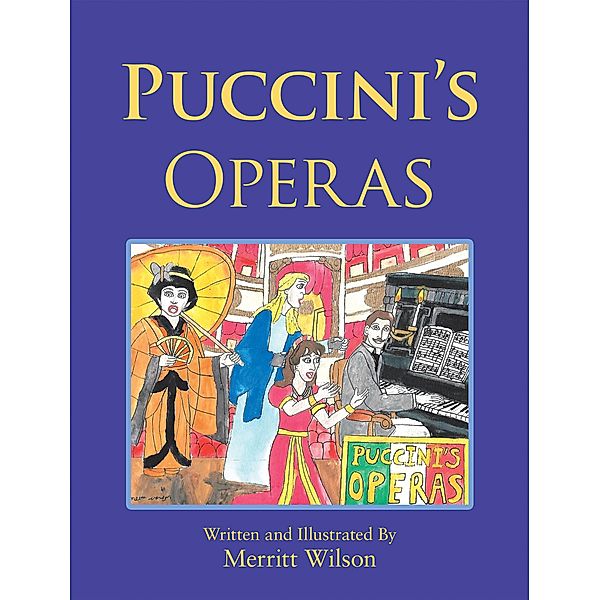 Puccini's Operas, Merritt Wilson