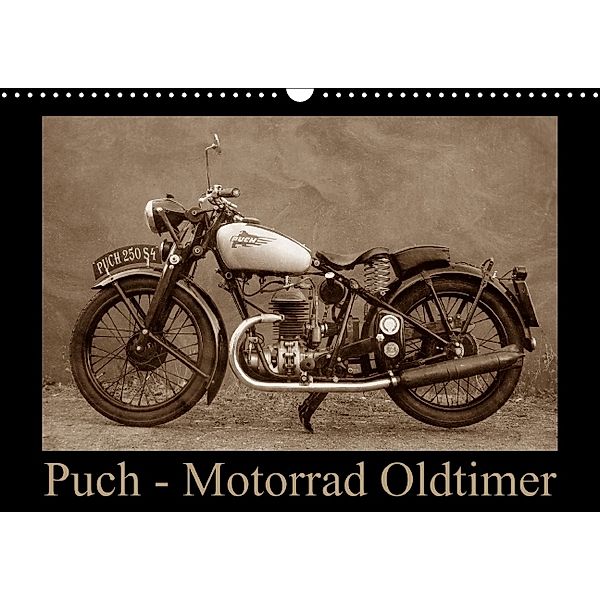 Puch - Motorrad Oldtimer (Wandkalender 2014 DIN A3 quer), Gabi Siebenhühner