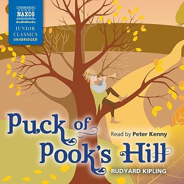 Puck of Pook's Hill (Unabridged), Kipling Rudyard