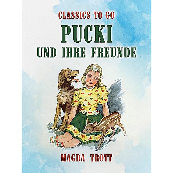 Pucki und ihre Freunde, Magda Trott