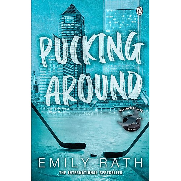 Pucking Around, Emily Rath