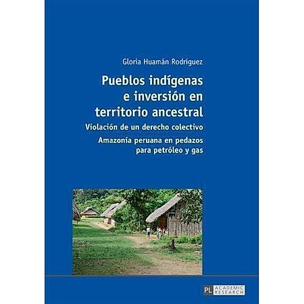 Pueblos indigenas e inversion en territorio ancestral, Gloria Huaman Rodriguez