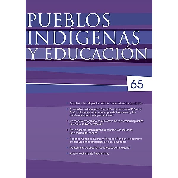 Pueblos indígenas y educación No. 65, Luis Enrique López, Ruth Moya, Matthías Abram