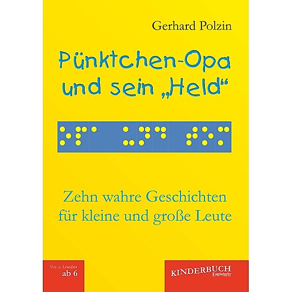 Pünktchen-Opa und sein Held, Gerhard Polzin