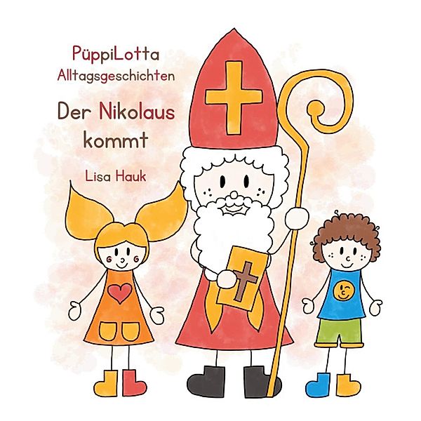 PüppiLotta Alltagsgeschichten - Der Nikolaus kommt, Lisa Hauk