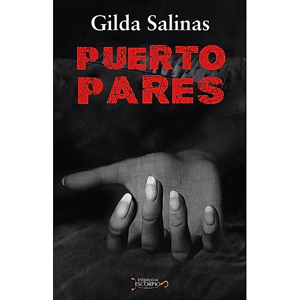 Puerto Pares, Gilda Salinas