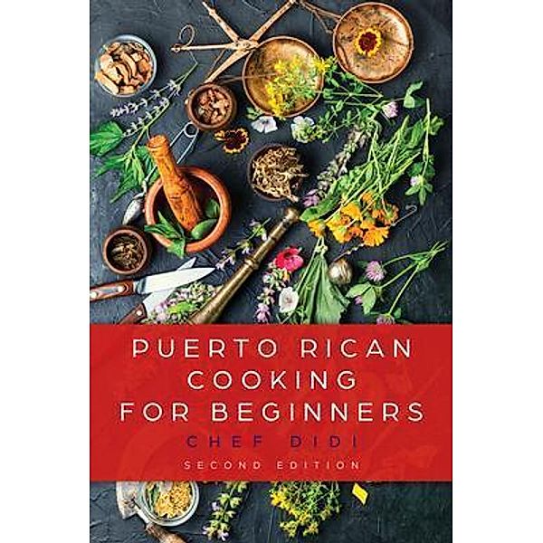 Puerto Rican Cooking for Beginners, Chef Didi