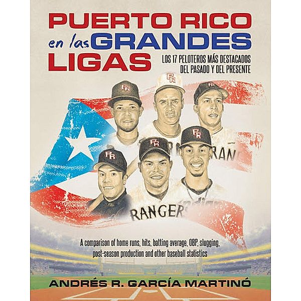 PUERTO RICO EN LAS GRANDES LIGAS, Andres R. Garcia Martino