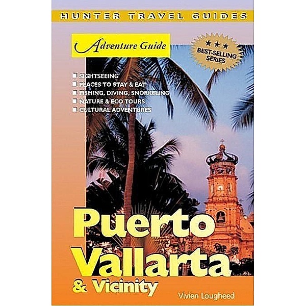 Puerto Vallarta Adventure Guide, Vivien Lougheed