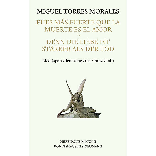 Pues más fuerte que la Muerte es el Amor - Denn die Liebe ist stärker als der Tod, Miguel Torres Morales