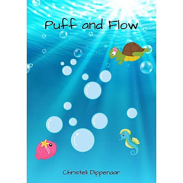 Puff and Flow, Christell Dippenaar