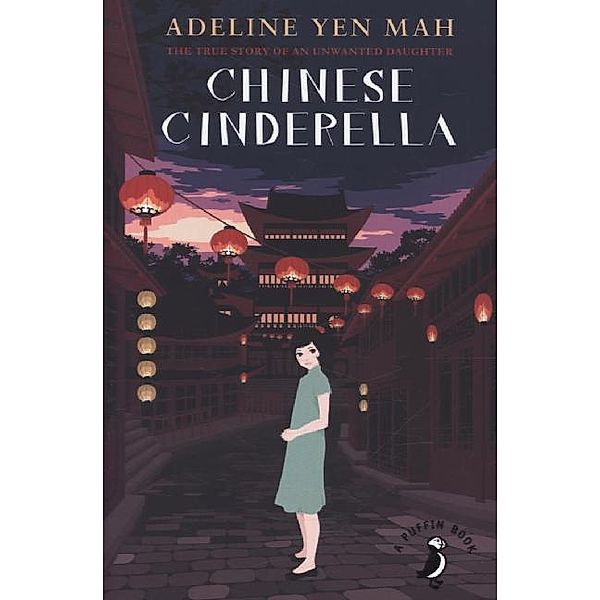 Puffin Modern Classic / Chinese Cinderella, Adeline Yen Mah