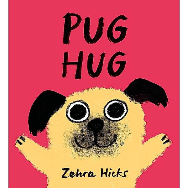 Pug Hug, Zehra Hicks
