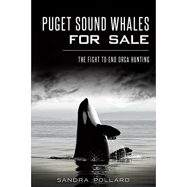 Puget Sound Whales for Sale, Sandra Pollard