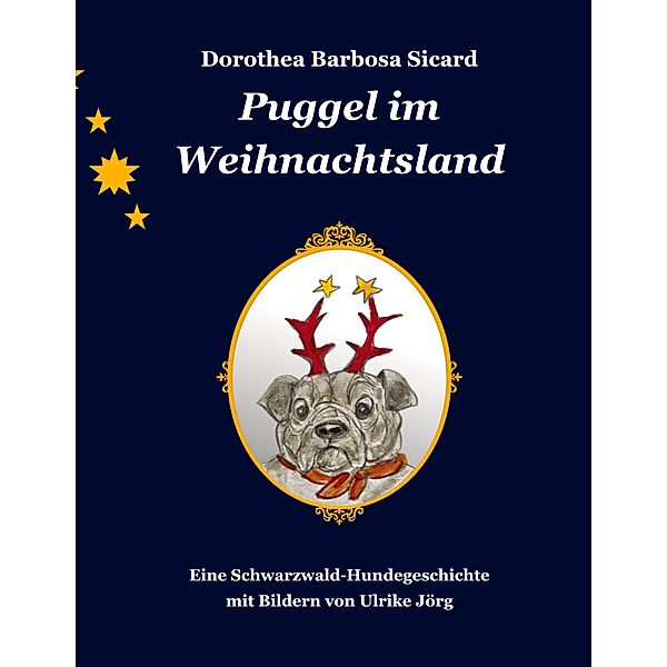 Puggel im Weihnachtsland, Dorothea Barbosa Sicard