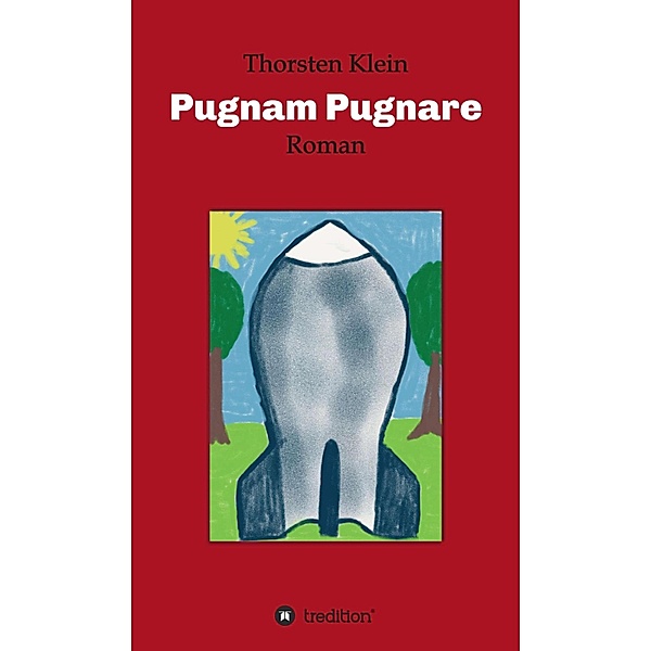 Pugnam Pugnare / PSYCHE Bd.5, Thorsten Klein