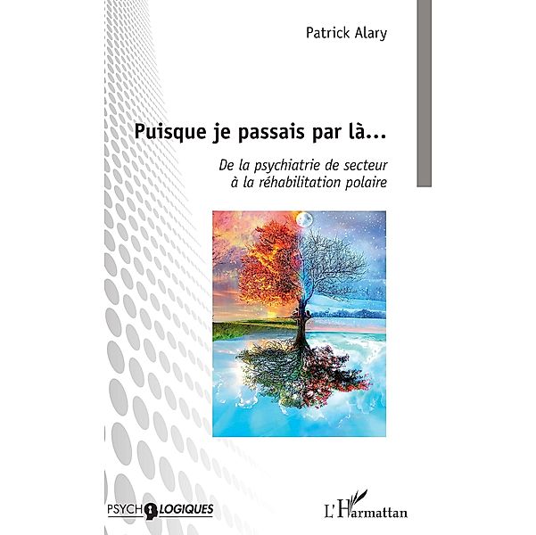 Puisque je passais par là..., Alary Patrick Alary