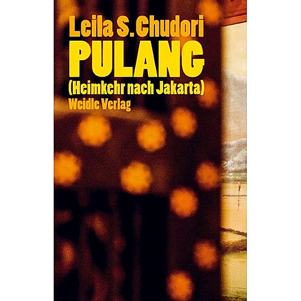 Pulang (Heimkehr nach Jakarta), Leila S. Chudori