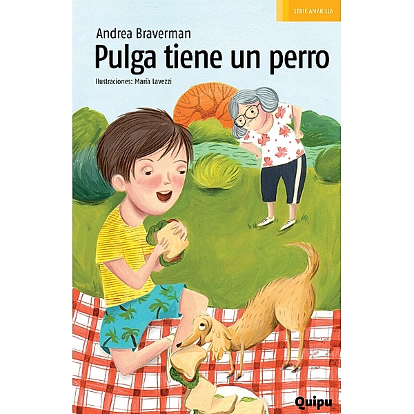 Pulga tiene un perro / Serie amarilla, Andrea Braverman
