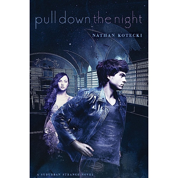 Pull Down the Night / The Suburban Strange, Nathan Kotecki