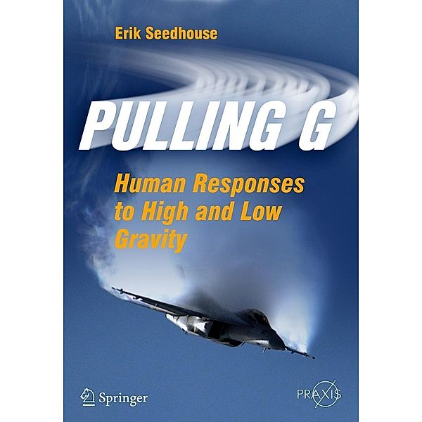 Pulling G / Springer Praxis Books, Erik Seedhouse