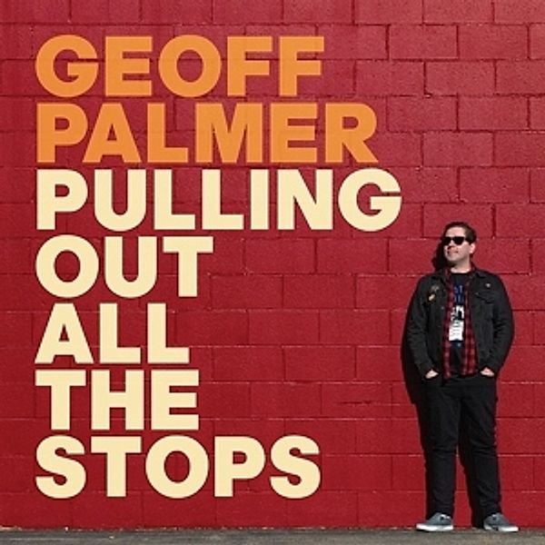 Pulling Out All The Stops, Geoff Palmer