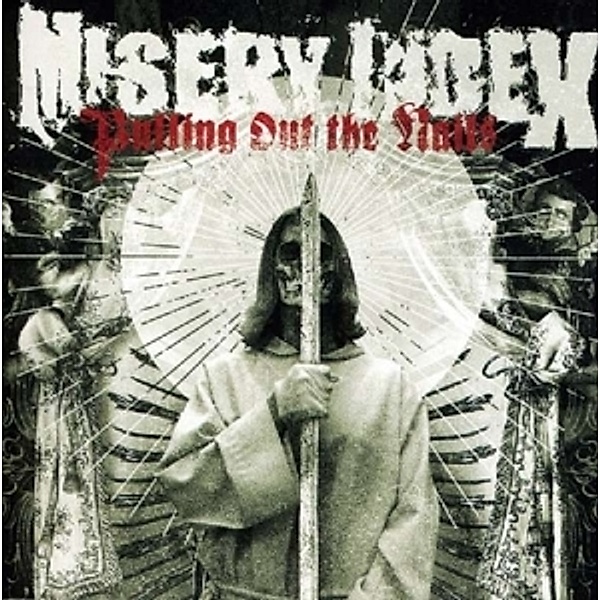 Pulling Out The Nails, Misery Index