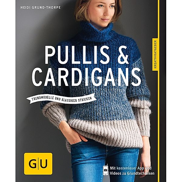 Pullis & Cardigans / GU Kreativratgeber, Heidi Grund-Thorpe