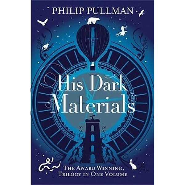 Pullman, P: His Dark Materials Trilogy, Philip Pullman