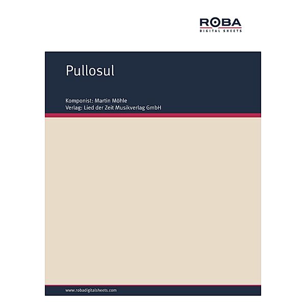 Pullosul, Martin Möhle, Rolf Hurdelhey