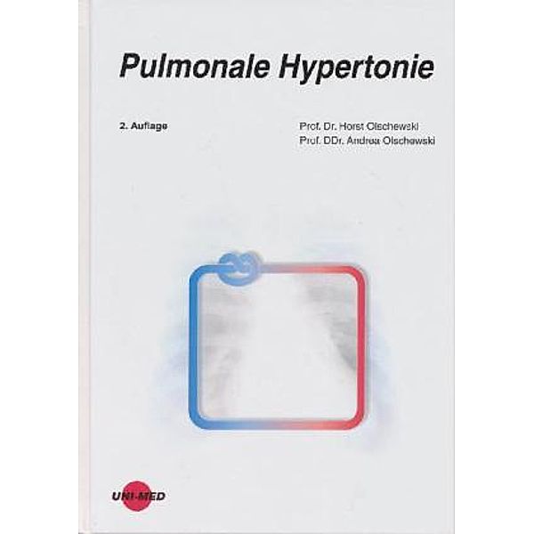 Pulmonale Hypertonie, Horst Olschewski, Andrea Olschewski