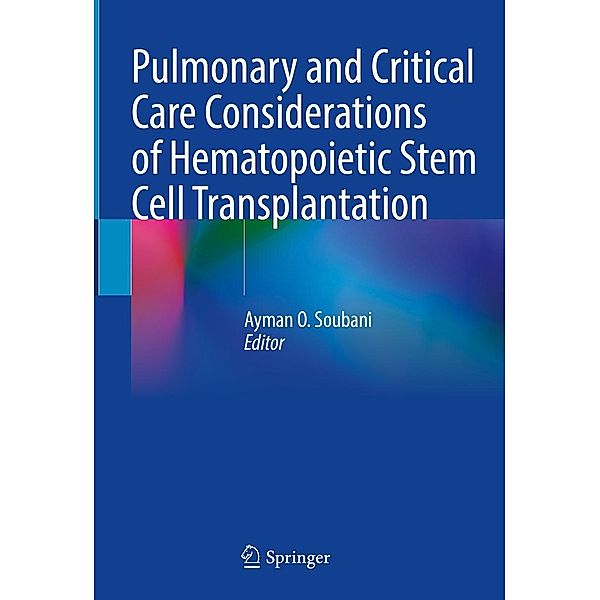 Pulmonary and Critical Care Considerations of Hematopoietic Stem Cell Transplantation