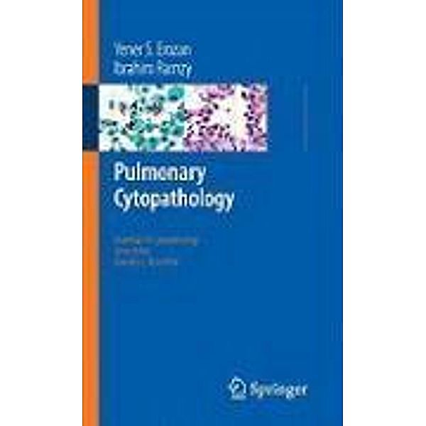 Pulmonary Cytopathology / Essentials in Cytopathology Bd.6, Yener S. Erozan, Ibrahim Ramzy