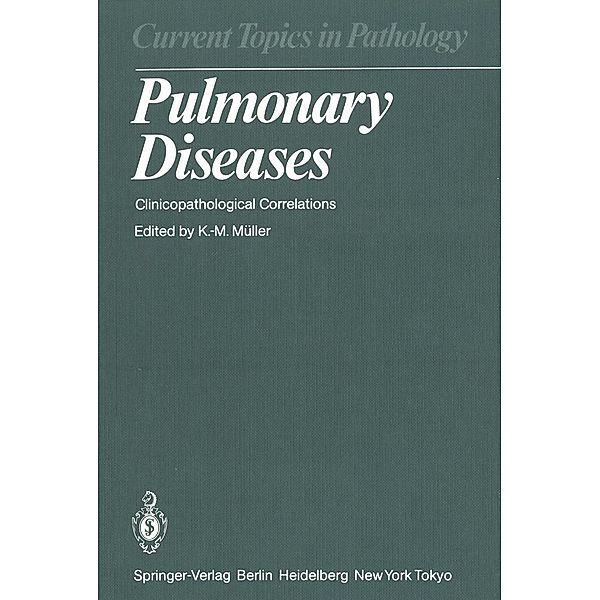 Pulmonary Diseases / Current Topics in Pathology Bd.73