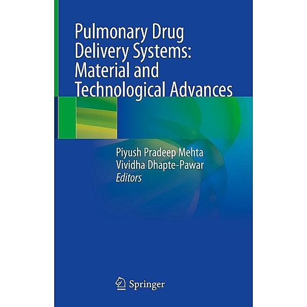 Pulmonary Drug Delivery Systems: Material and Technological Advances