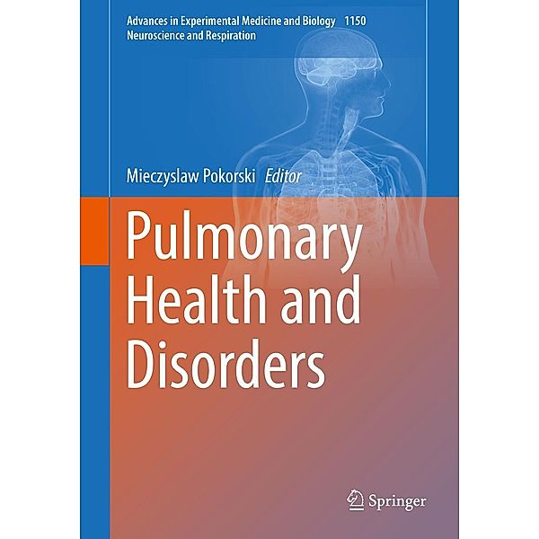 Pulmonary Health and Disorders / Advances in Experimental Medicine and Biology Bd.1150