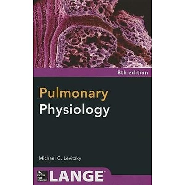 Pulmonary Physiology, Michael G. Levitzky