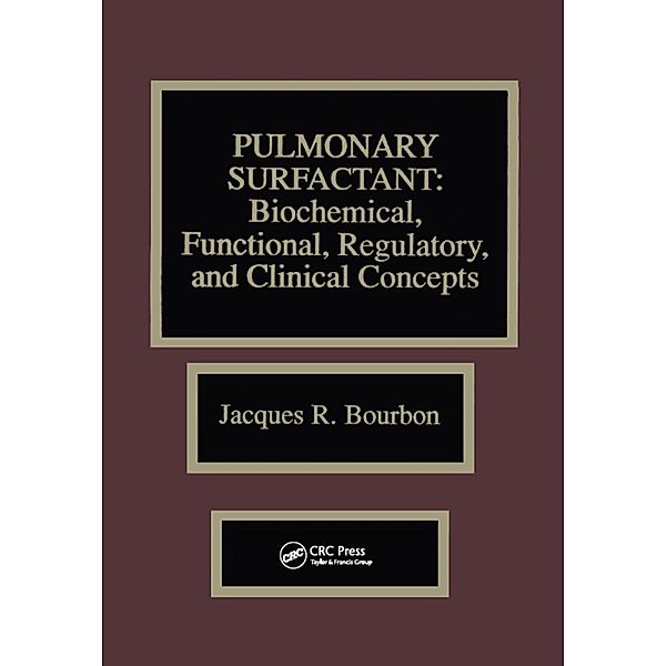 Pulmonary Surfactant, Jacques R. Bourbon