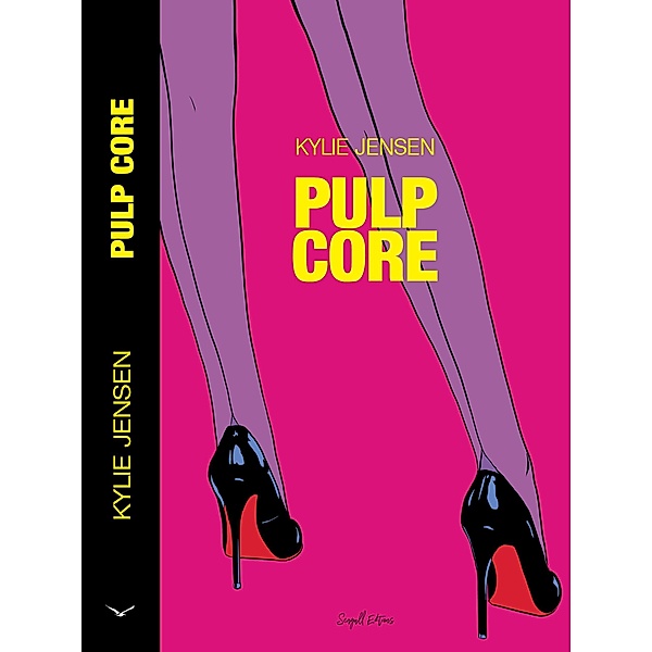 Pulp Core / Pulp Core, Kylie Jensen