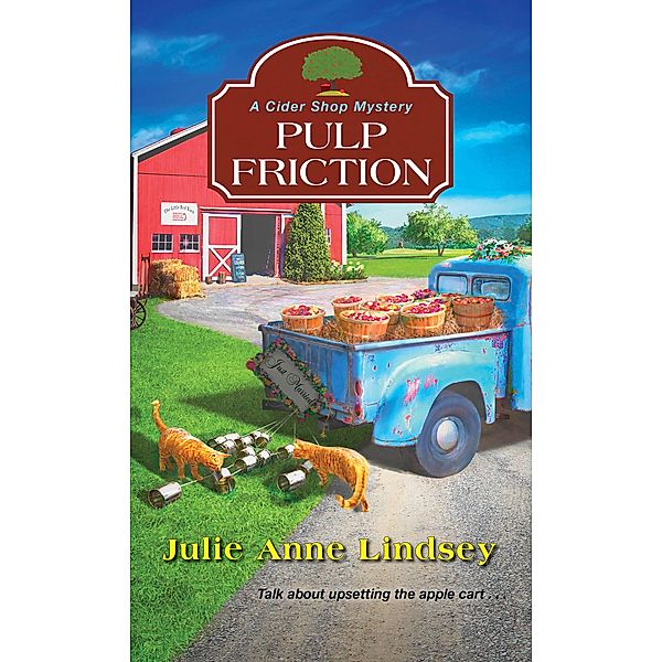 Pulp Friction / A Cider Shop Mystery Bd.2, Julie Anne Lindsey