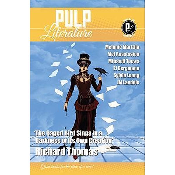 Pulp Literature Spring 2023 / Pulp Literature Bd.38, Richard Thomas, J. Landels, Mel Anastasiou