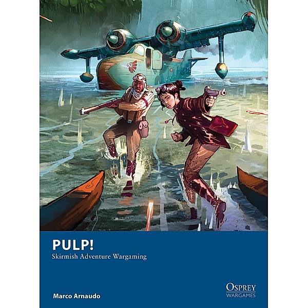 Pulp! / Osprey Games, Marco Arnaudo