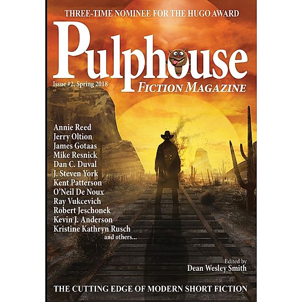 Pulphouse Fiction Magazine Issue #2 / Pulphouse, Dean Wesley Smith, Ray Vukcevich, Robert Jeschonek, Kate Pavelle, Patrick Alan Mammay, Stephanie Writt, Rob Vagle, Mike Resnick, James Gotaas, Annie Reed, Jerry Oltion, Kristine Kathryn Rusch, Dan C. Duval, J. Steven York, Kent Patterson, O'Neil de Noux, Kevin J. Anderson