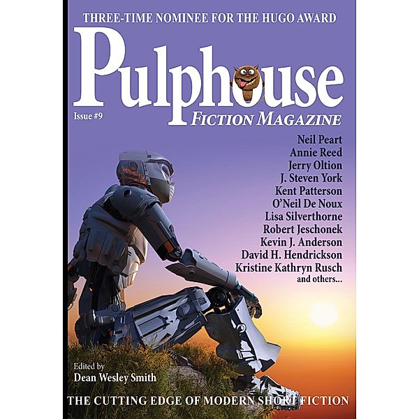 Pulphouse Fiction Magazine Issue #9 / Pulphouse, Annie Reed, Jerry Oltion, Kent Patterson, Jim Gotaas, Jason A. Adams, Ray Vukcevich, R. W. Wallace, J. Steven York, Kristine Kathryn Rusch, O'Neil de Noux, David Bruns, David H. Hendrickson, Kevin J. Anderson, Neil Peart, Robert J. McCarter, Ezekiel James Boston, Robert Jeschonek, Lisa Silverthorne