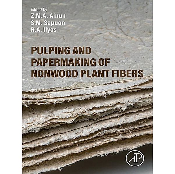 Pulping and Papermaking of Nonwood Plant Fibers